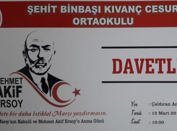 12 MART İSTİKLAL MARŞI´NIN KABULÜ VE MEHMET AKİF ERSOY´U ANMA TÖRENİ